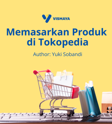 Memasarkan Produk di Tokopedia