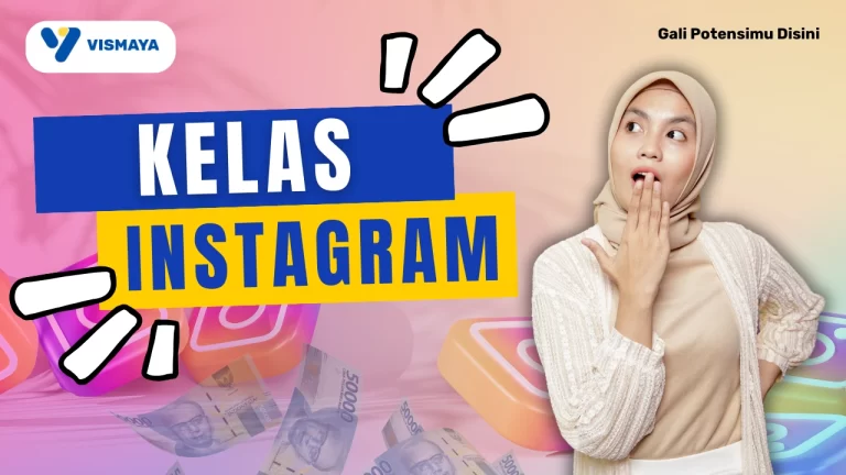 Kelas Instagram Vismaya Bisnis Online