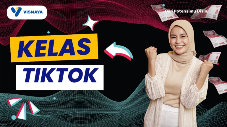 Kelas Belajar TikTok Bisnis Vismaya